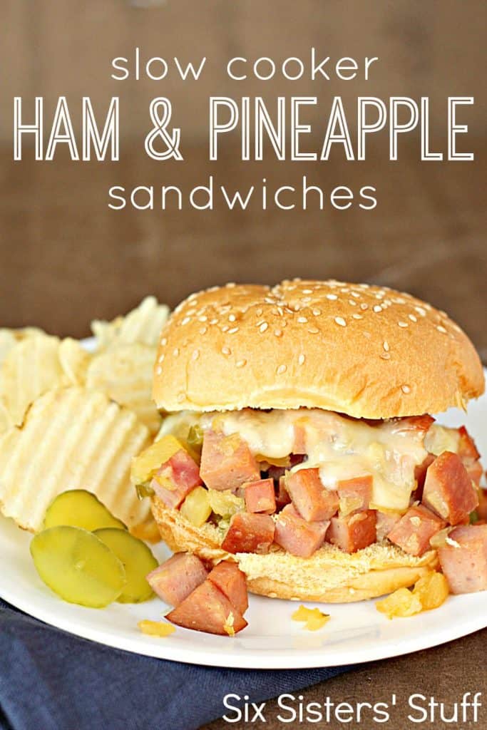 Slow Cooker Ham And Pineapple Sandwich Recipe Six Sisters Stuff 