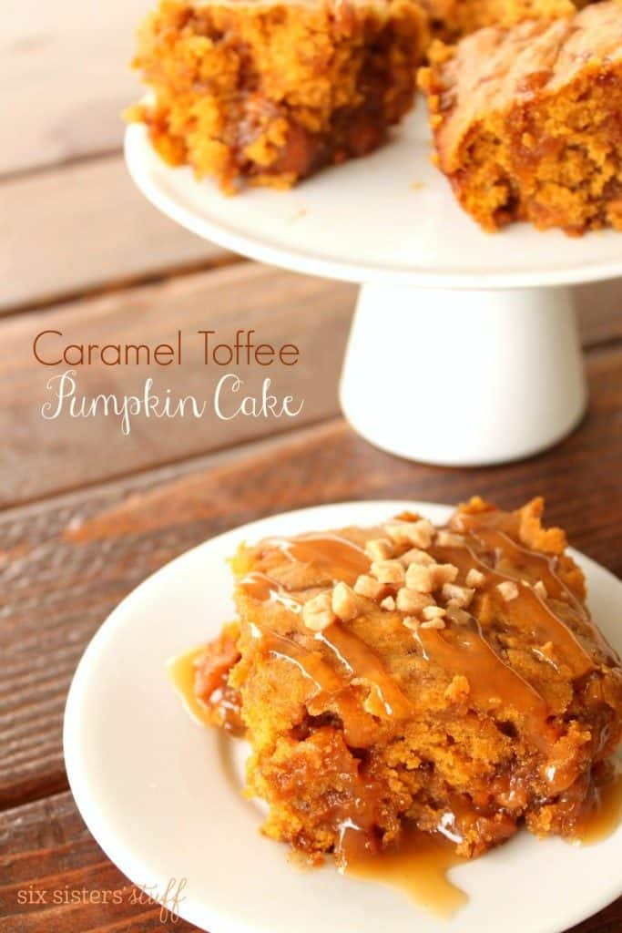 Caramel Toffee Pumpkin Cake – Six Sisters' Stuff