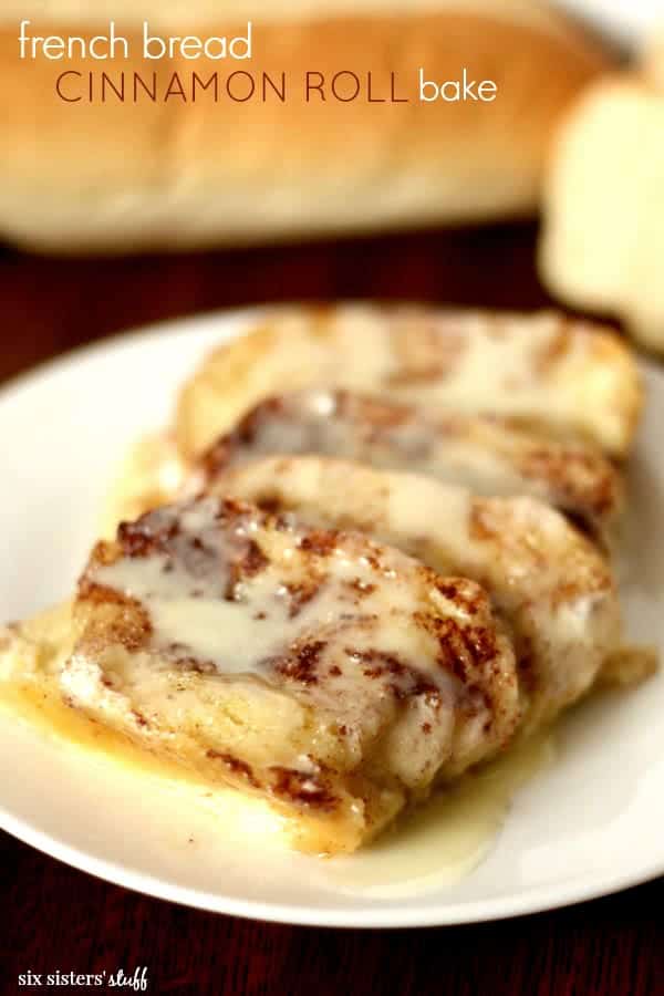 Cinnamon Roll French Bread Bake Six Sisters Stuff