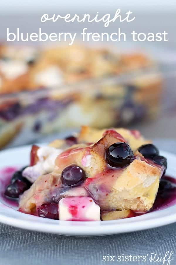 Overnight Blueberry Cream Cheese French Toast Bake Recipe | Six Sisters ...