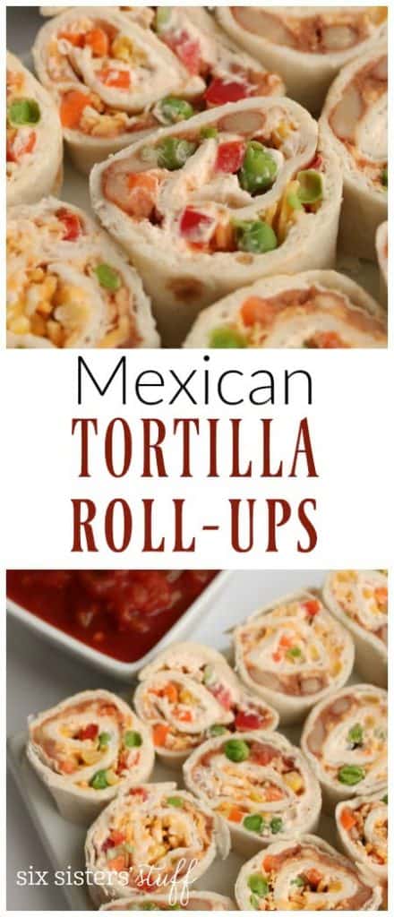 Mexican Tortilla Wrap Roll Ups Recipe Six Sisters Stuff