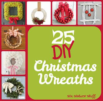 25 DIY Christmas Wreaths | Six Sisters' Stuff