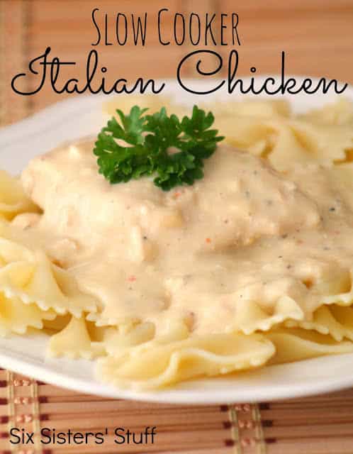 Slow Cooker Italian Chicken Recipe / Six Sisters' Stuff | Six Sisters ...