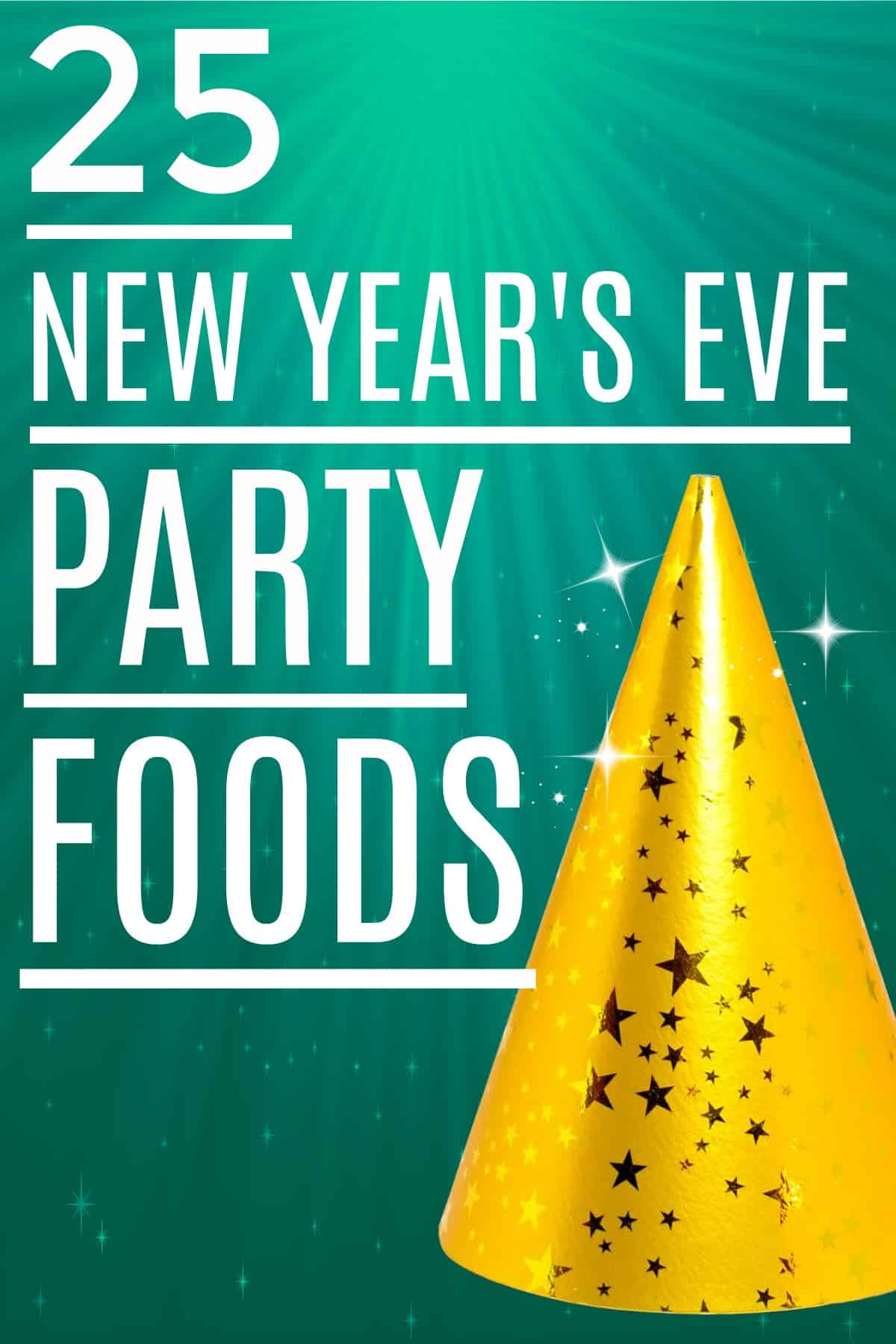 25 New Years Eve Party Foods