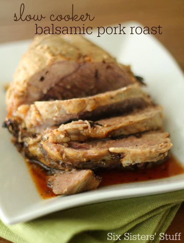 https://www.sixsistersstuff.com/wp-content/uploads/2014/08/Slow-Cooker-Balsamic-Pork-Roast.jpg