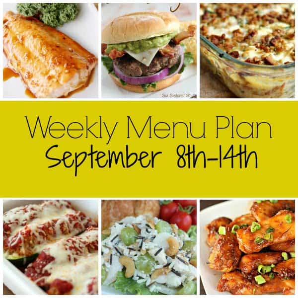 Weekly Menu Plan September 8th 14th Six Sisters Stuff Six