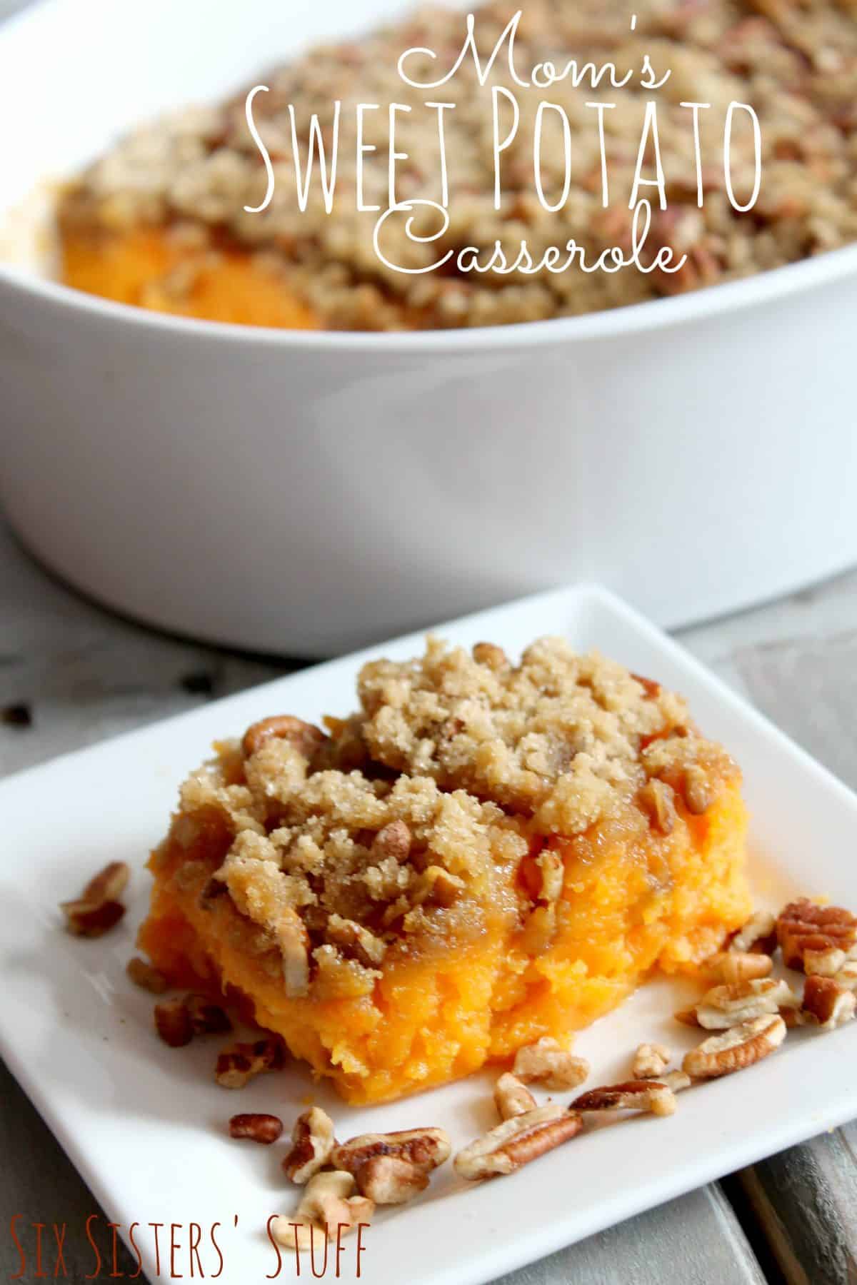 Mom's Sweet Potato Casserole | Six Sisters' Stuff