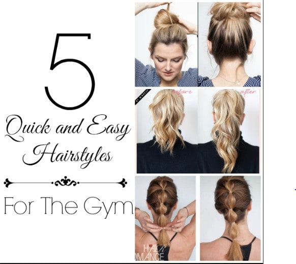 5 Quick and Easy Hairstyles for the Gym