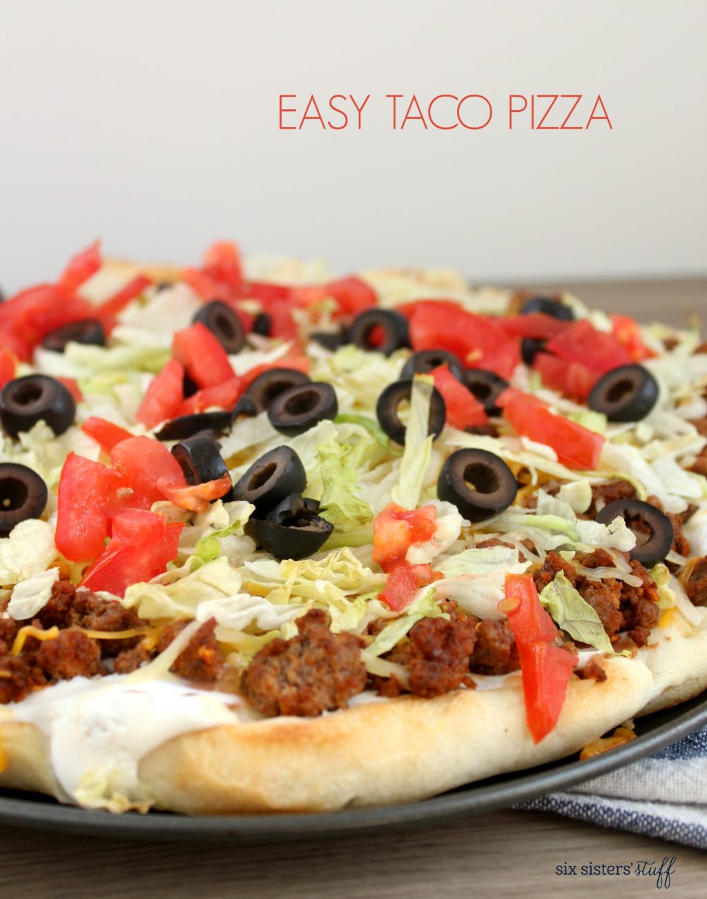 Easy Taco Pizza | Six Sisters' Stuff