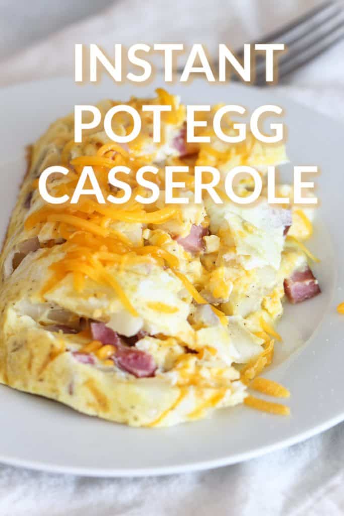 Instant Pot Ham And Egg Casserole