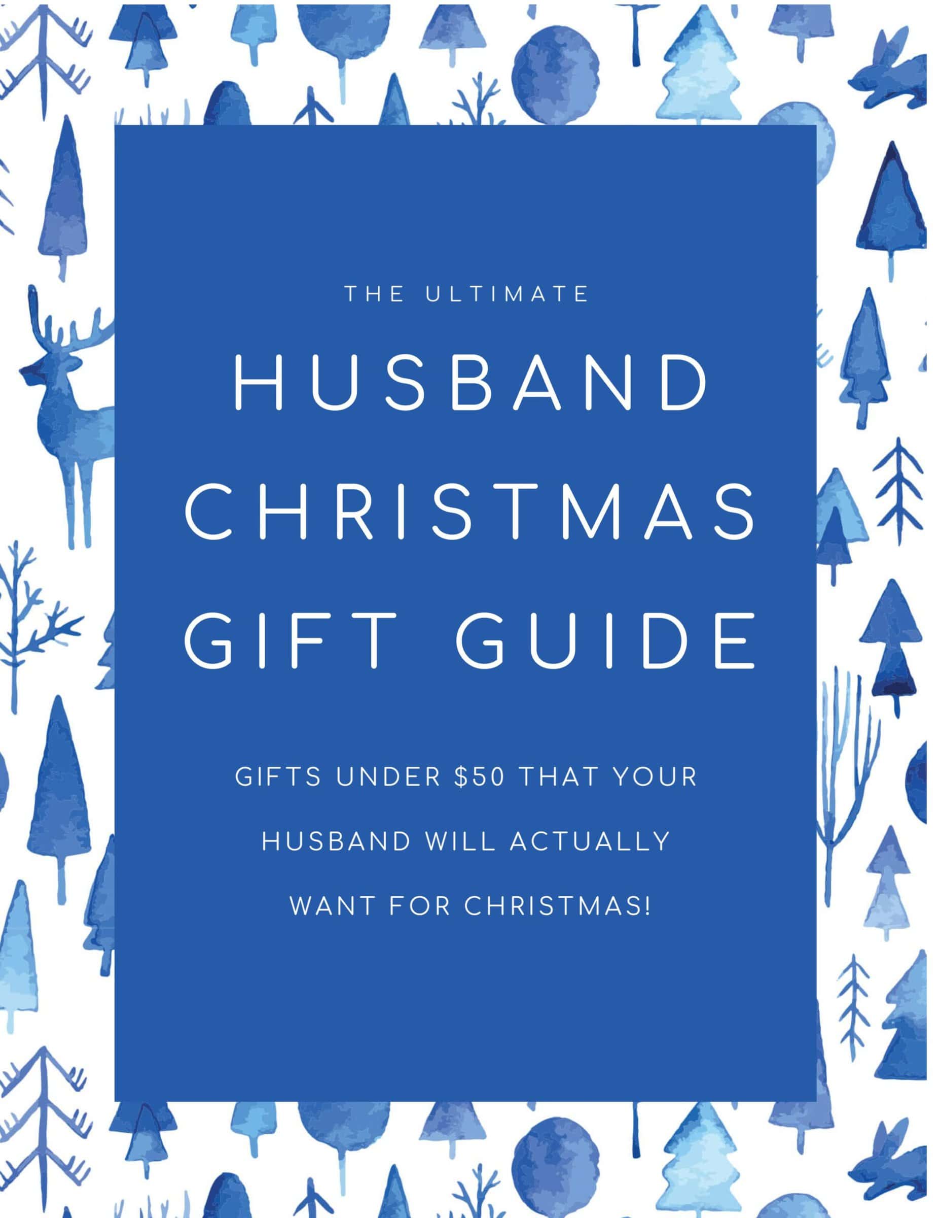 The Best Husband Christmas Gift Guide