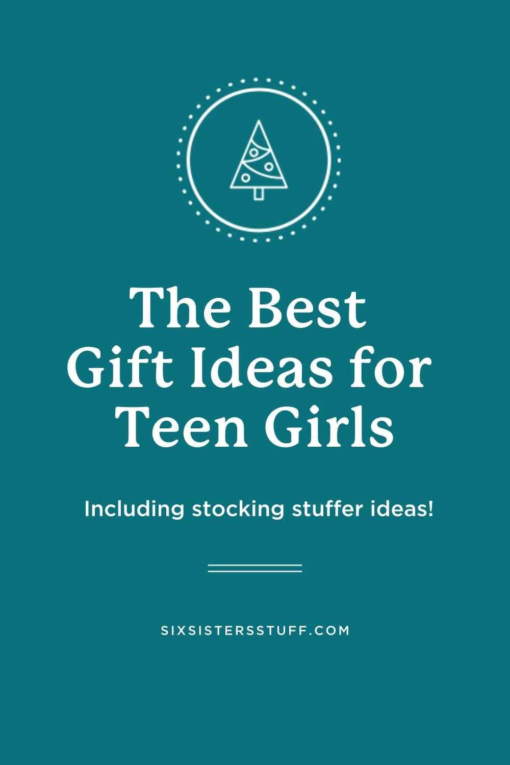 The BEST Gifts for Teen Girls (plus stocking stuffer ideas!)