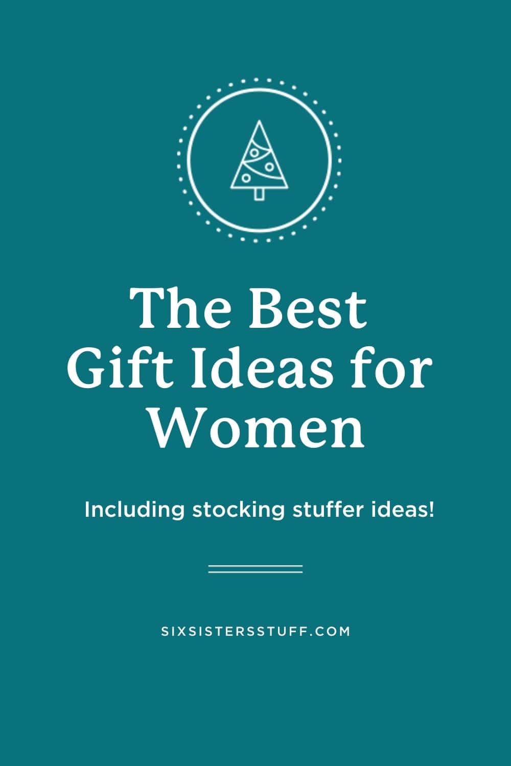 best gifts ever for women